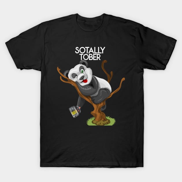 totally sober, drunk, beer T-Shirt by BeckyS23